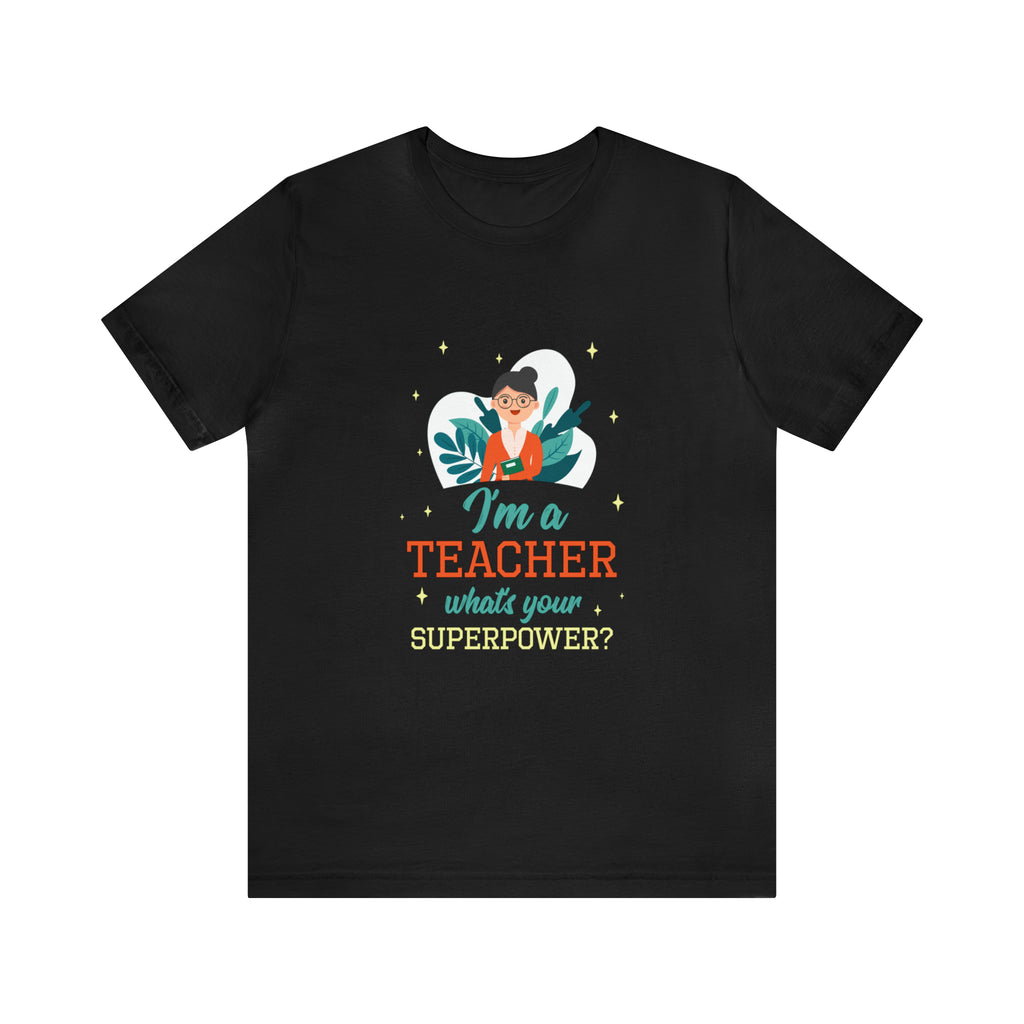 Superpower Educator Unisex Cotton Tee